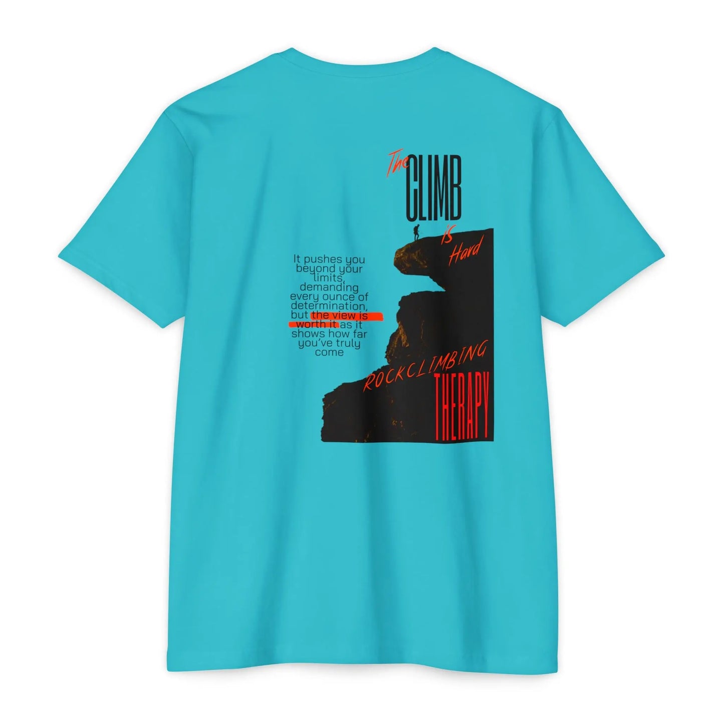 Inspirational Quote Unisex Heavy Cotton Tee, Motivational T-Shirt, Gift for Climbers, Outdoor Adventure Apparel, Casual Everyday Wear Printify