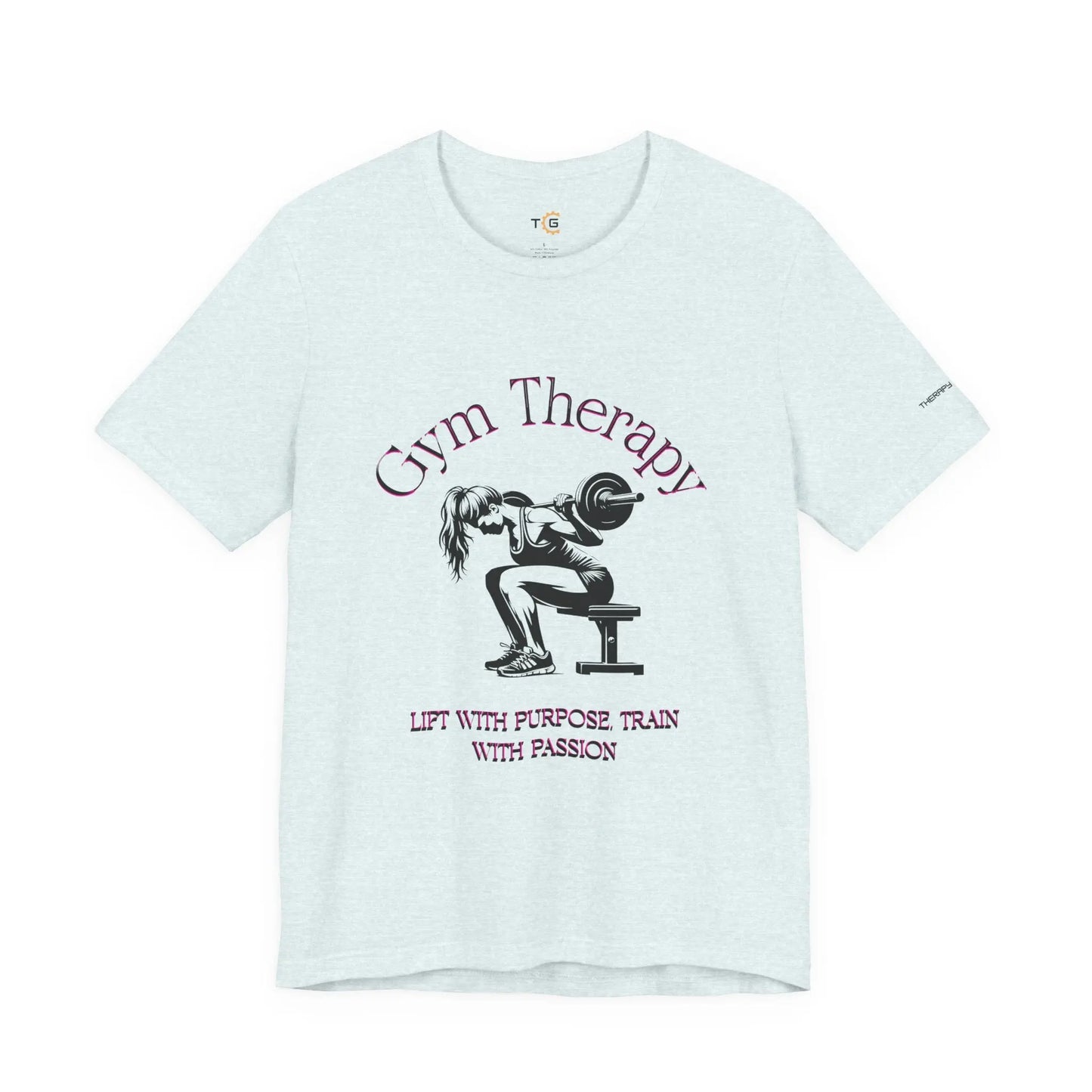 Gym Therapy T-Shirt | Lift with Purpose Train with Passion Tee, Workout Wear, Fitness Gift, Unisex Gym Shirt, Motivational Tee Printify