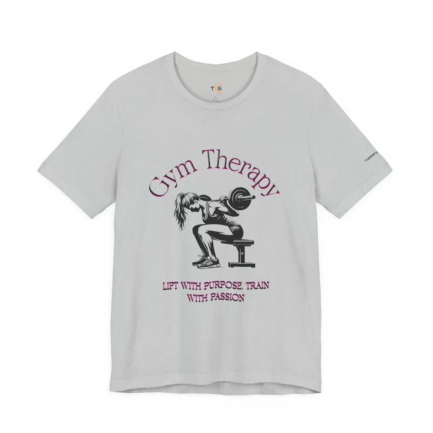 Gym Therapy T-Shirt | Lift with Purpose Train with Passion Tee, Workout Wear, Fitness Gift, Unisex Gym Shirt, Motivational Tee Printify