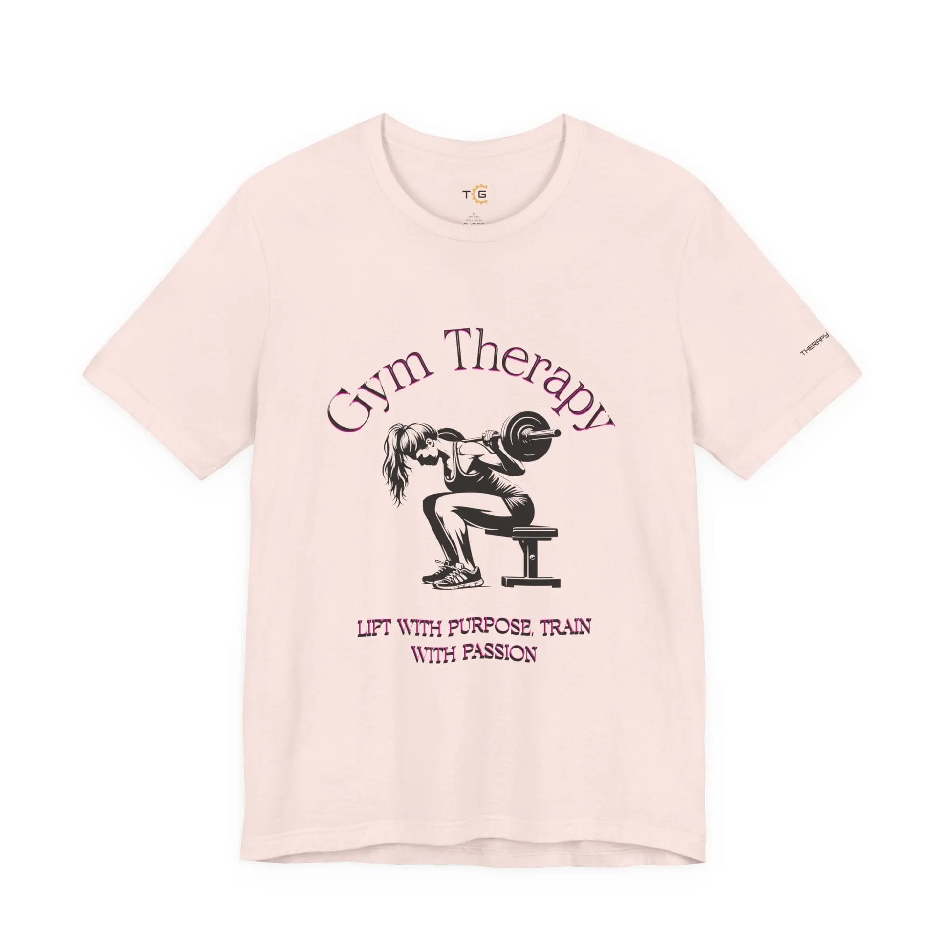 Gym Therapy T-Shirt | Lift with Purpose Train with Passion Tee, Workout Wear, Fitness Gift, Unisex Gym Shirt, Motivational Tee Printify
